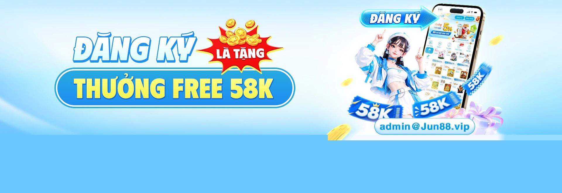 Jun88 tham gia nhận 58k hot